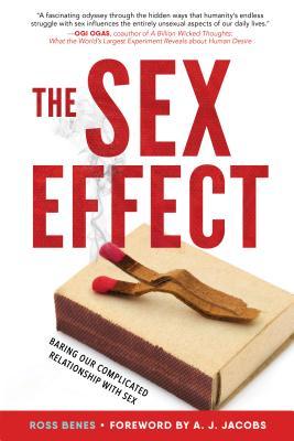 The Sex Effect: Baring Our Complicated Relationship with Sex