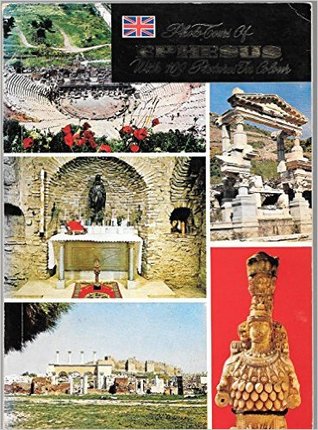 Photo Tours of Ephesus with 109 Pictures in Colour