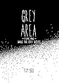 Grey Area: While The City Sleeps
