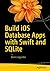 Build iOS Database Apps wit...