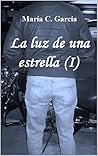 La luz de una est...