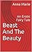 Beast And The Beauty: An Erotic Fairy Tale (Erotic Fairy Tale Un-Told Book 1)