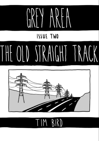 Grey Area: The Old Straight Track