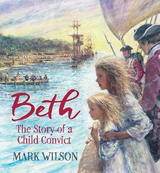 Beth: The Story of a Child Convict (Kindle Edition)