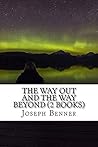 The Way Out And The Way Beyond (2 Books)