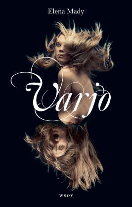 Varjo (The Body Jumper, #2)