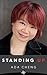 Standing Up by Ada Cheng