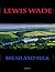 Bread and Milk by Lewis Wade