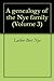 A genealogy of the Nye family Volume 3