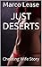 JUST DESERTS: Cheating Wife Revenge Sex