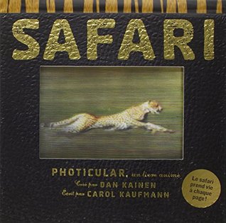 SAFARI PHOTICULAR-UN LIVRE ANIME