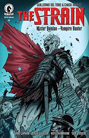 The Strain: Mister Quinlan - Vampire Hunter #4 (Kindle Edition)