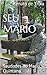 Seu Mario: Saudades do Mario Quintana (Portuguese Edition)