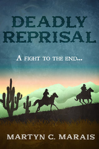 Deadly Reprisal (The Bounty Hunters, #3)