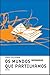Os Mundos Separados que Partilhamos