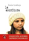 La escritora (Autores imprescindibles) by Sonia Lembeye