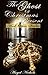 The Ghost of Christmas Present and Other Stories (Angel Nichol's Christmas Book 1)