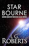 Star Bourne (Star Man #1) Star Bourne (Star Man #1)