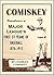COMISKEY: Remembrances of the Major League's First 37 Years of Baseball, 1876-1913