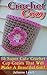 Crochet Cozy: 15 Super Cute Crochet Cup Cozies That Will Make A Beautiful Gift!: (Crochet Hook A, Crochet Accessories, Crochet Patterns, Crochet Books, Easy Crocheting)