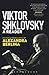 Viktor Shklovsky: A Reader