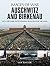 Auschwitz and Birkenau