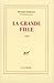La Grande Fille