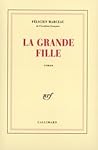 La Grande Fille La Grande Fille