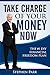 Take Charge of Your Money Now.: The #1 DIY Financial Freedom Plan