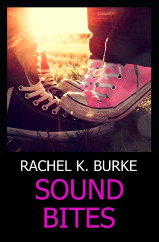 Sound Bites: A Rock & Roll Love Story (Kindle Edition)