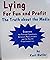 Lying for Fun and Profit / ...