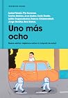 Uno más ocho.