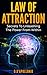 Law of Attraction: Secrets To Unleashing The Powers From Within (Money, Happiness, Love, Success, Achieve, Dreams, Visualisation Techniques)