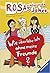 Wie überlebe ich ohne meine Freunde (Rosas schlimmste Jahre #7)