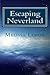 Escaping Neverland