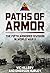 Paths of Armor by Vic Hillery