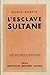 L'esclave sultane