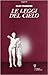 Le leggi del cielo: Arte, e...
