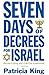 Seven Days of Decrees for Israel