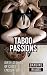 Taboo Passions: Set of 3 Di...