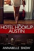 Hotel Hookup: Austin