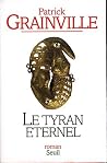 Le Tyran éternel Le Tyran éternel