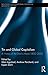 Tin and Global Capitalism, 1850-2000: A History of "the Devil's Metal" (Routledge International Studies in Business History Book 25)
