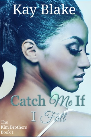 Catch Me If I Fall (The Kim Brothers #1)