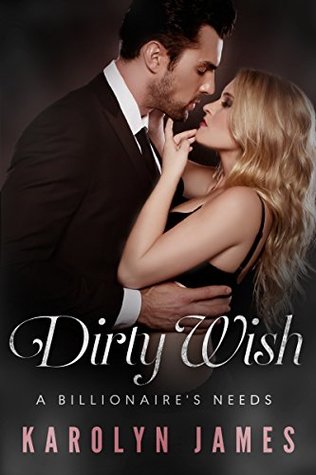 Dirty Wish (Kindle Edition)