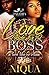 A Love Made For A Boss by Nikqua H. A Love Made For A Boss by Nikqua H.