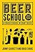 Beer School: A Crash Course in Craft Beer