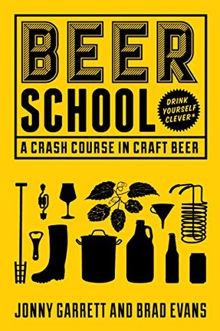 Beer School: A Crash Course in Craft Beer (Kindle Edition)