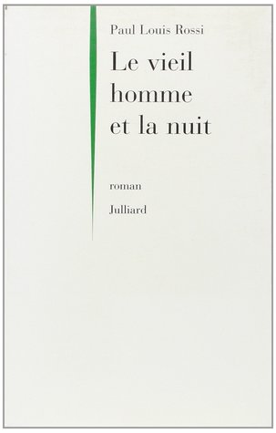 Le Vieil Homme et la Nuit