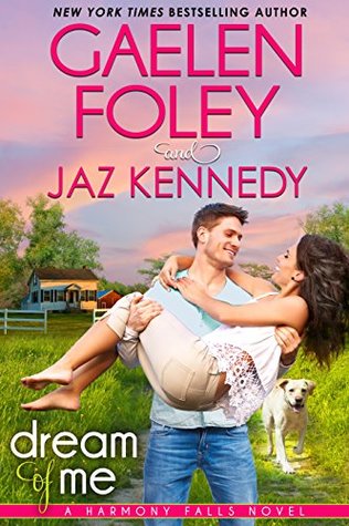 Dream of Me (Harmony Falls, #1)